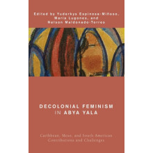 Decolonial Feminism in Abya Yala Caribbean Meso and South American Con