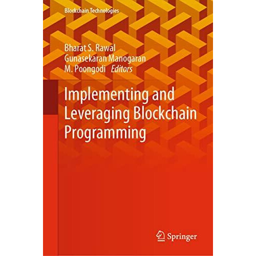 Implementing and Leveraging Blockchain Programming Hardcover Book