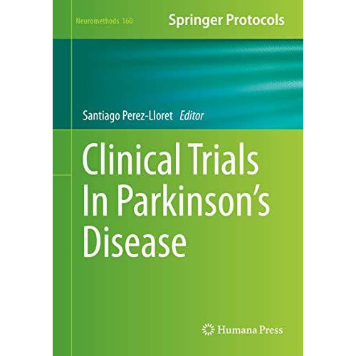 Clinical Trials In Parkinsons Disease Hardcover Book