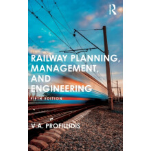 Railway Planning Management and Engineering by V Profillidis Hardcover