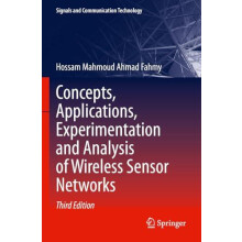 Concepts Applications Experimentation and Analysis of Wireless Sensor