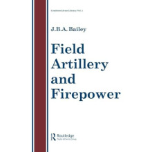 Field Artillery And Fire Power Paperback Book