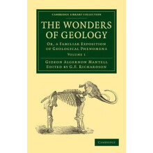 The Wonders of Geology Volume 1 by Gideon Algernon Mantell Paperback B