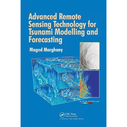Advanced Remote Sensing Technology for Tsunami Modelling and Forecasti