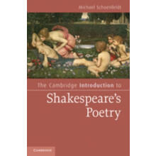 Cambridge Introduction to Shakespeares Poetry by Schoenfeldt Michael U