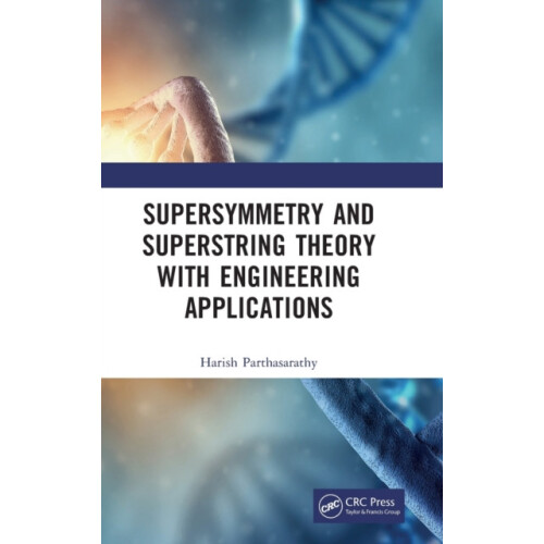 Supersymmetry and Superstring Theory with Engineering Applications by
