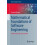 Mathematical Foundations of Software Engineering A Practical Guide to 1