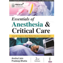 Essentials of Anesthesia Critical Care by Anshul Jain Paperback Book