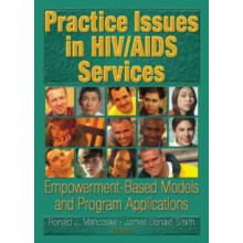Practice Issues in HIVAIDS Services by Ronald J Mancoske Paperback Boo