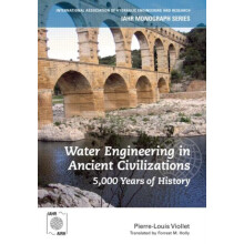 Water Engineering in Ancient Civilizations by PierreLouis Viollet Pape