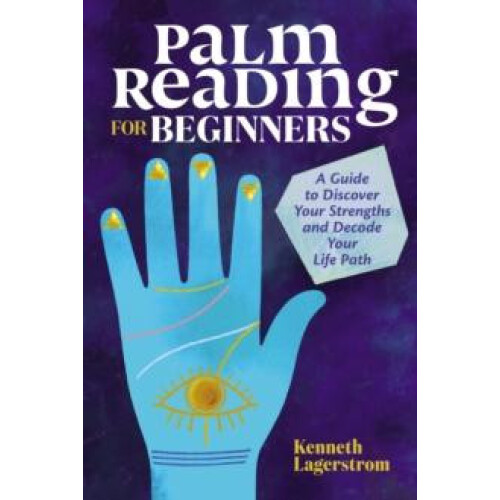 Palm Reading for Beginners by Kenneth Lagerstrom Paperback Book