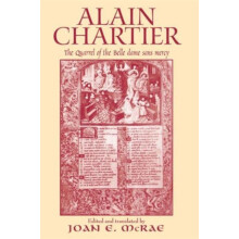 Alain Chartier The Quarrel of the Belle Dame Sans Mercy Hardcover Book