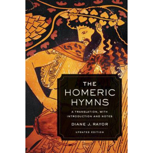 Homeric Hymns by Diane J. Rayor Paperback Book