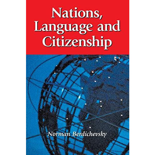 Nations Language and Citizenship by Norman Berdichevsky Paperback Book