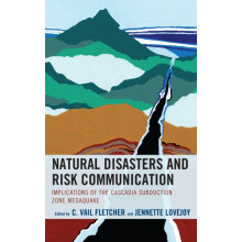 Natural Disasters and Risk Communication Implications of the Cascadia