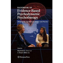 Handbook of EvidenceBased Psychodynamic Psychotherapy Bridging the Gap