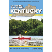Canoeing Kayaking Kentucky by Bob Sehlinger Hardcover Book