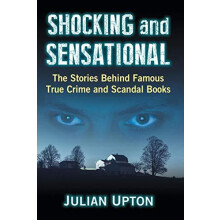 Shocking and Sensational The Stories Behind Famous True Crime and Scan