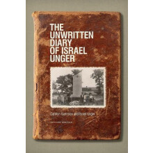 The Unwritten Diary of Israel Unger Revised Edition by Carolyn Gammon