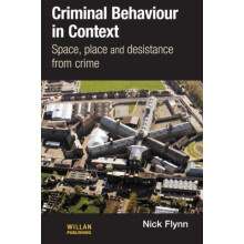 Criminal Behaviour in Context Space Place and Desistance from Crime by