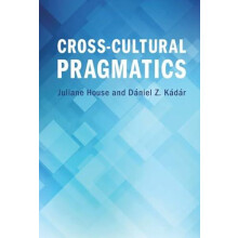 CrossCultural Pragmatics by Juliane House Hardcover Book