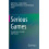 Serious Games Foundations Concepts and Practice Hardcover Book 1