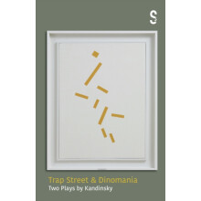 Trap Street Dinomania Two Plays by Kandinsky by Kandinsky Paperback Bo