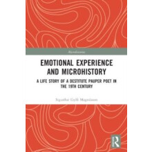 Emotional Experience and Microhistory A Life Story of a Destitute Paup