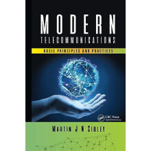 Modern Telecommunications Basic Principles and Practices by Martin J N