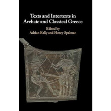 Texts and Intertexts in Archaic and Classical Greece Hardcover Book