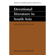 Devotional Literature in South Asia Current Research 1985 1988 Hardcov