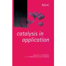 Catalysis in Application Hardcover Book
