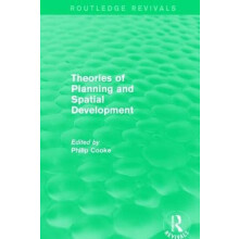 Routledge Revivals Theories of Planning and Spatial Development 1983 P