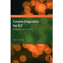 Corpus Linguistics for ELT Research and Practice by Ivor Timmis Paperb
