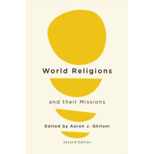World Religions and their Missions Second Edition Paperback Book