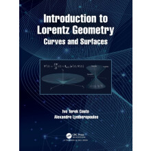 Introduction to Lorentz Geometry Curves and Surfaces by Ivo Terek Cout