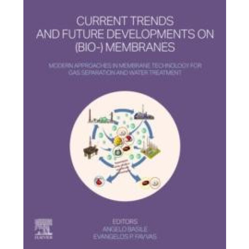 Current Trends and Future Developments on Bio Membranes Modern Approac