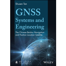 GNSS Systems and Engineering by Shusen Tan Hardcover Book