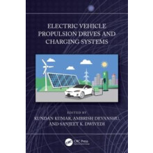 Electric Vehicle Propulsion Drives and Charging Systems Hardcover Book