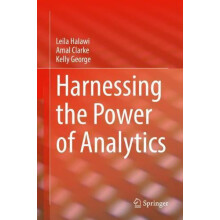 Harnessing the Power of Analytics by Leila Halawi Hardcover Book
