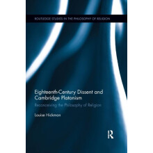 EighteenthCentury Dissent and Cambridge Platonism Reconceiving the Phi