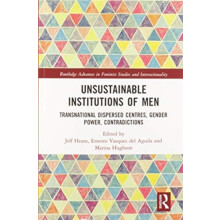 Unsustainable Institutions of Men Paperback Book