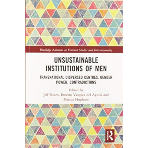 Unsustainable Institutions of Men Paperback Book