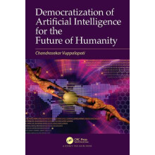 Democratization of Artificial Intelligence for the Future of Humanity