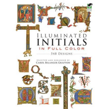 Illuminated Initials in Full Colour by Carol Belanger Grafton Paperbac