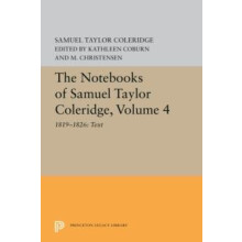 Notebooks of Samuel Taylor Coleridge Volume 4 by Samuel Taylor Colerid