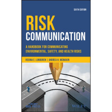 Risk Communication A Handbook for Communicating Environmental Safety a