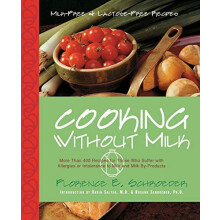 Cooking Without Milk MilkFree and LactoseFree Recipes by Florence E. S