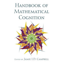 The Handbook of Mathematical Cognition by Jamie I.D. Campbell Hardcove