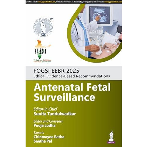 FOGSI EEBR 2025 Ethical EvidenceBased Recommendations Antenatal Fetal